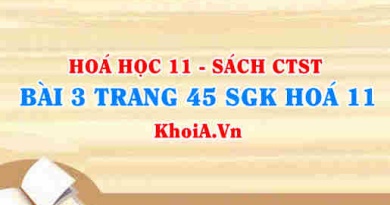 Bài 3 trang 45 SGK Hóa 11 Chân trời sáng tạo